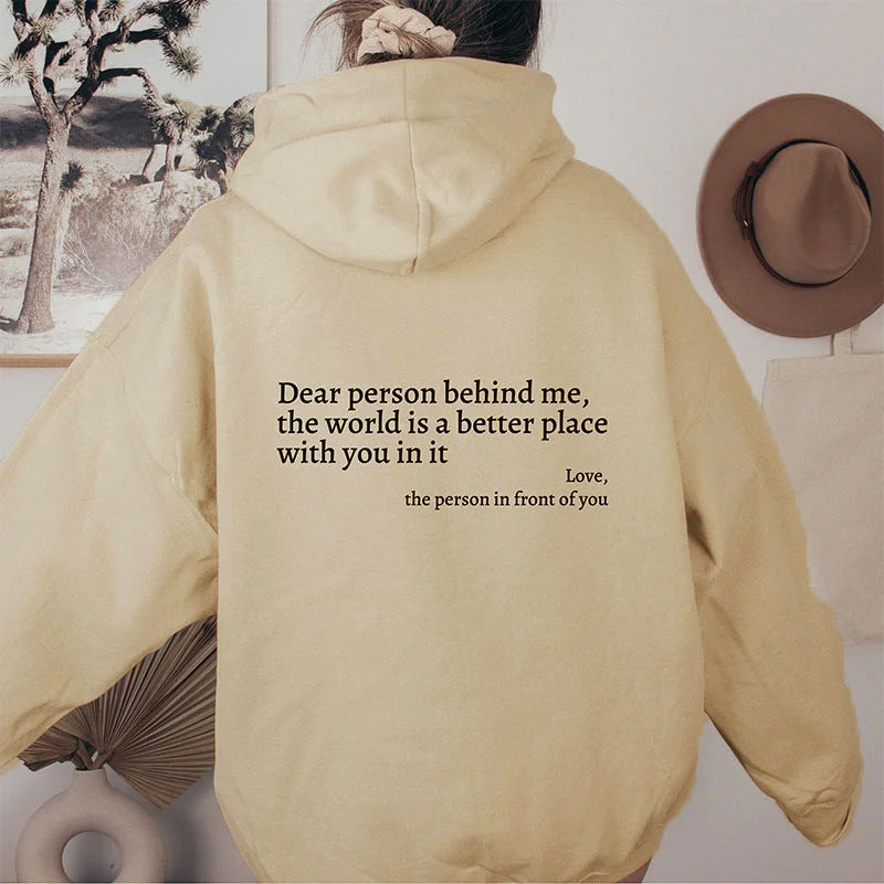 Dear Person Behind Me, | Trendsetter Hoodie | Kangaroo Pocket | Unisex