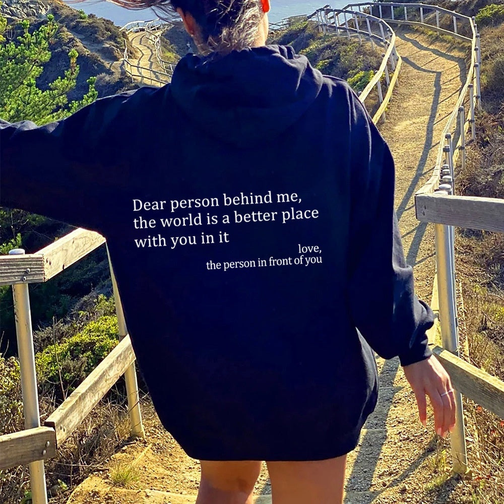 Dear Person Behind Me, | Trendsetter Hoodie | Kangaroo Pocket | Unisex