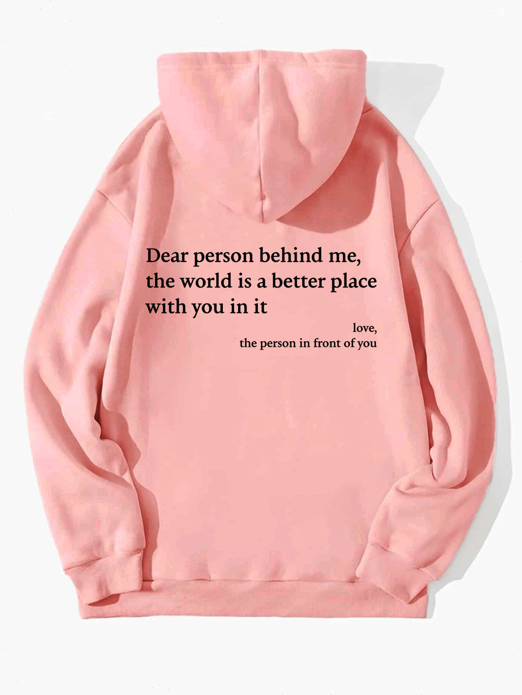 Dear Person Behind Me, | Trendsetter Hoodie | Kangaroo Pocket | Unisex